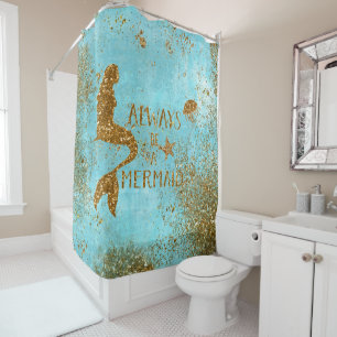 Always be a mermaid- gold glitter mermaid vision shower curtain