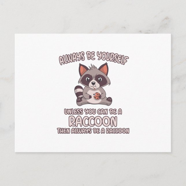 Always Be A Raccoon Announcement Postcard (Front)