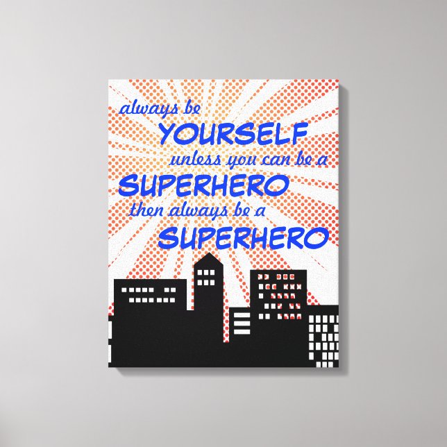 Always Be A Superhero Comic Book Boys Wall Art (Front)