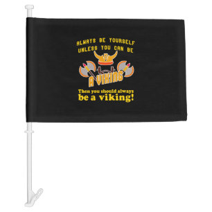 Always be a Viking Car Flag