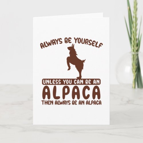 Always be an Alpaca Card