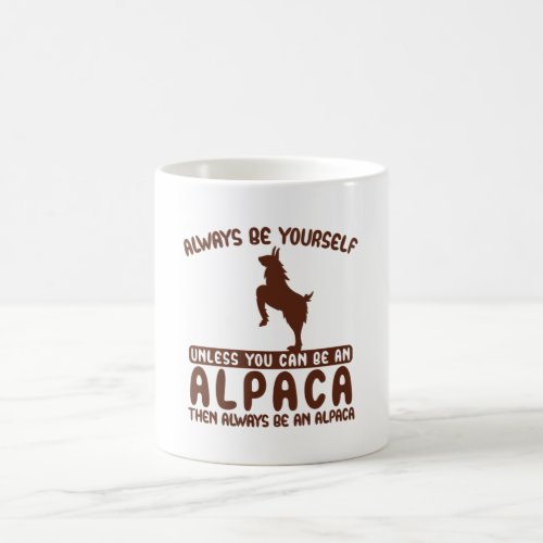 Always be an Alpaca Coffee Mug