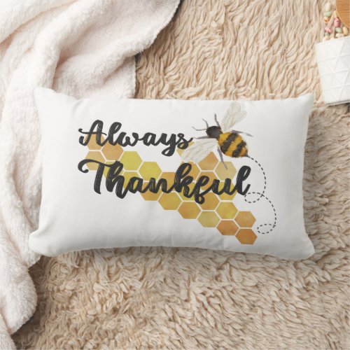Always Be Bee Thankful Honey Bee Motivation Lumbar Pillow