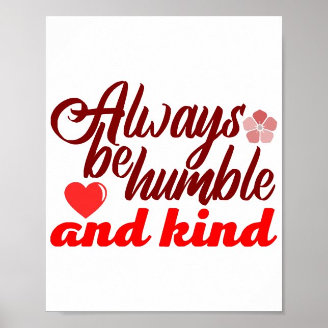 Always be humble and kind BOSS LADY Boss Babe Blac Poster (Front)
