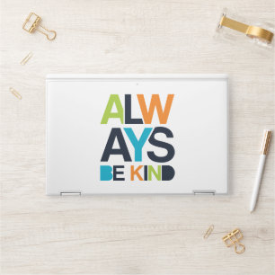 Always Be Kind HP Laptop Skin