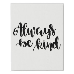 Always be kind quote faux canvas print