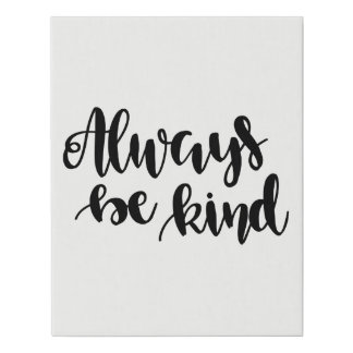 Always be kind quote faux canvas print