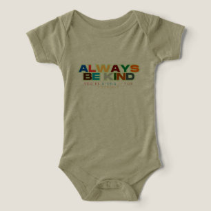   Always Be Kind Quotes Unisex /Adult & Kids  Infant T-shirt