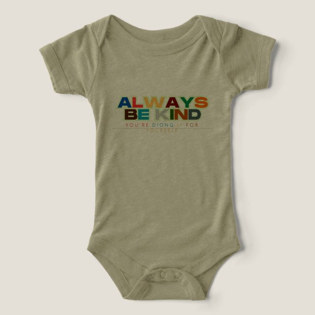   Always Be Kind Quotes Unisex /Adult & Kids  Infant T-shirt (Design Front)
