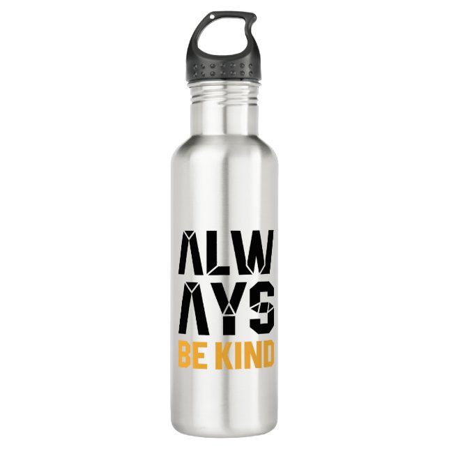 Always Be Kind Stainless Steel Water Bottle (Front)