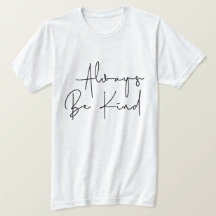 Always Be Kind