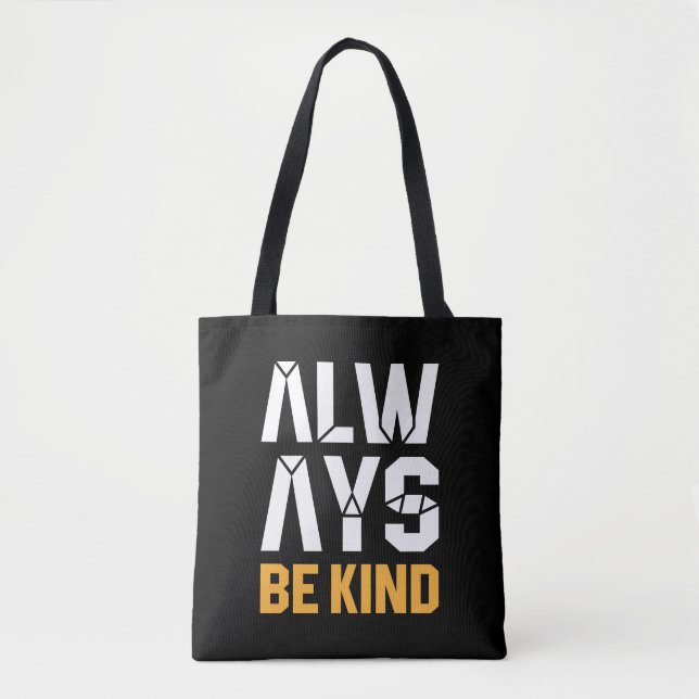 Always Be Kind Tote Bag (Front)
