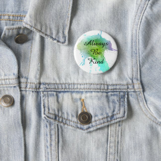 Always Be Kind watercolor pin