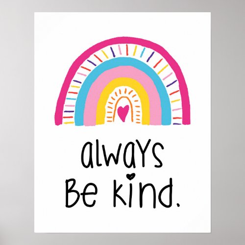 Always Be Kind Whimsical Boho Rainbow Kids Room Poster