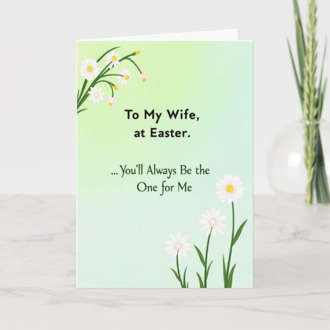 Always Be The One For Me Card (Front)
