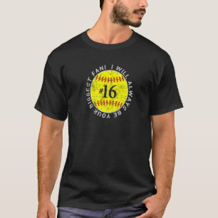 Always Be Your Biggest Fan Favorite Player Softbal T-Shirt