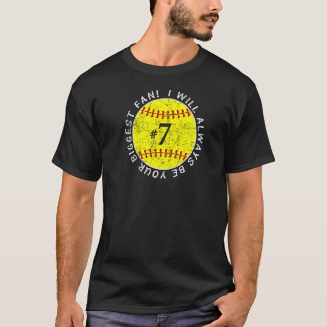 Always Be Your Biggest Fan Favorite Player Softbal T-Shirt (Front)