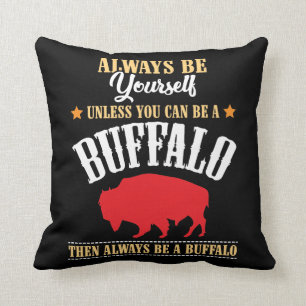 Always Be Yourself - Buffalo Bison Spirit Animal Throw Pillow