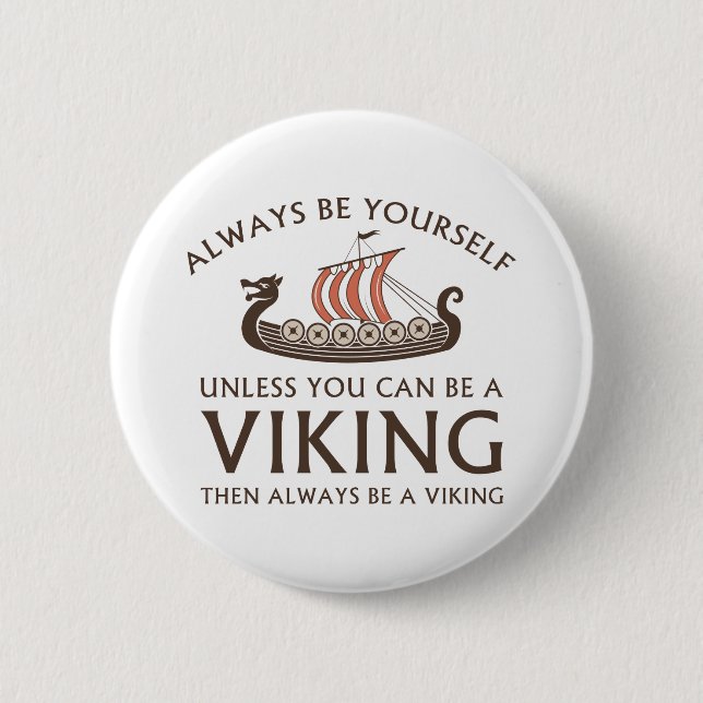 Always Be Yourself Button (Front)