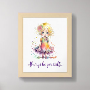 Always Be Yourself Framed Art