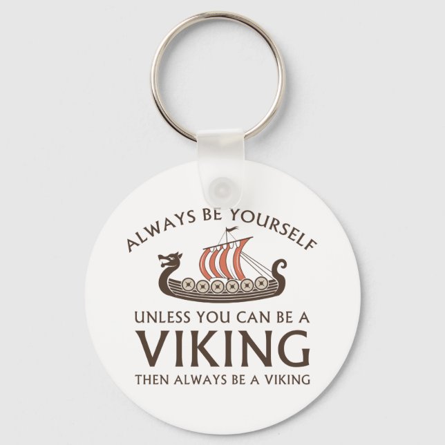 Always Be Yourself Keychain (Front)