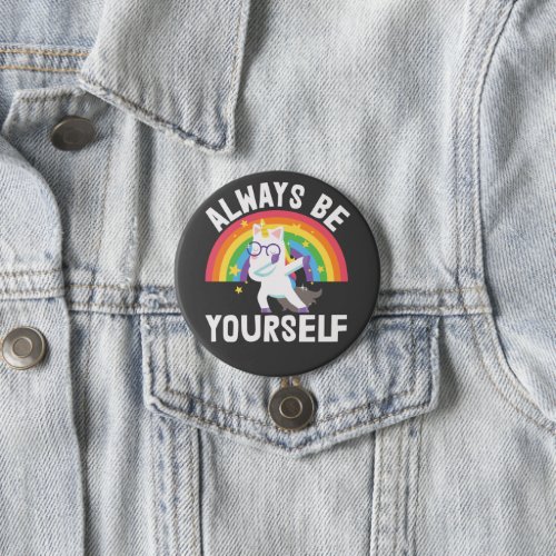 Always be yourself lgbtq pride rainbow unicorn  button