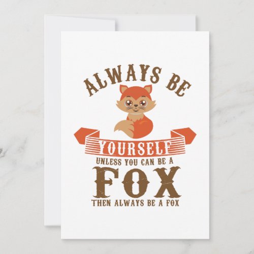 Always Be Yourself Unless You Can Be A Fox Furry Holiday Card