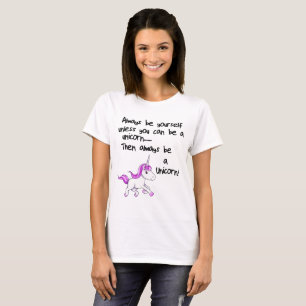 Always Be Yourself Unless You Can Be A Unicorn Lad T-Shirt
