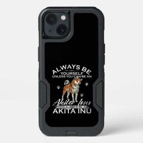 Always Be Yourself Unless You Can Be An Shiba Gift iPhone 13 Case