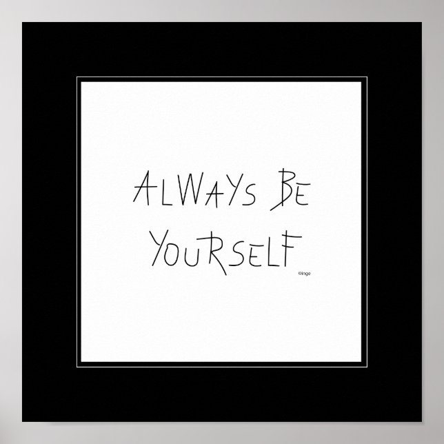 Always be Yourself - Wall Decor (Front)
