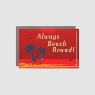 Always Beach Bound! Blazing Sunset Car Magnet