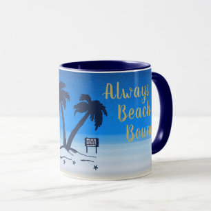 Always Beach Bound! Blue Midnight Mug