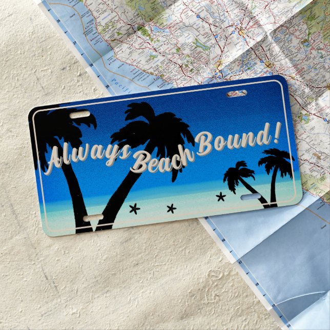 Always Beach Bound! Palm Tree Blue License Plate (In Situ)