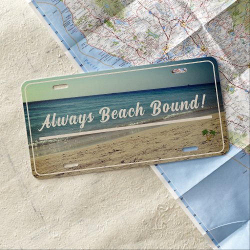 Always Beach Bound Palm Tree License Plate