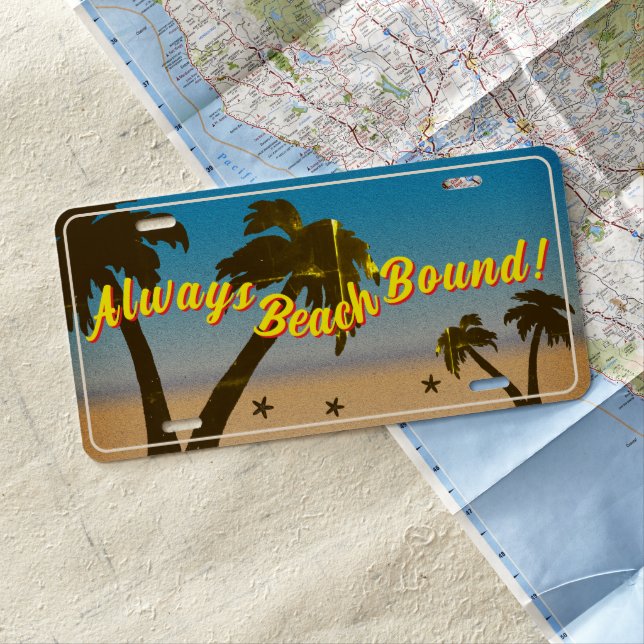 Always Beach Bound! Palm Tree Yellow License Plate (In Situ)