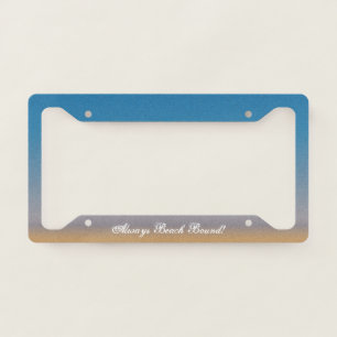 Always Beach Bound Pastel License Plate Frame