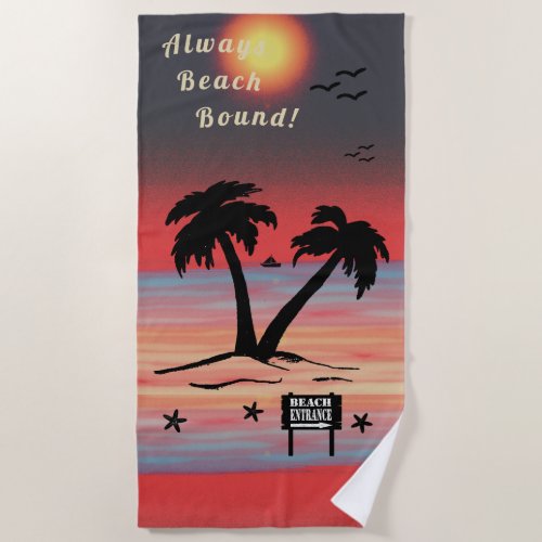 Always Beach Bound Purple Red Beach Towel