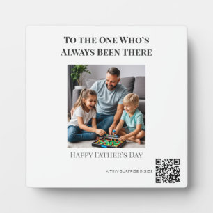 Always Been There – Father’s Day  Plaque