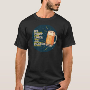 Always Beer T-Shirt