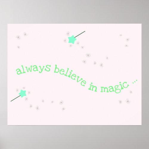 Always believe in magic _ Magic Fairy Wands Poster