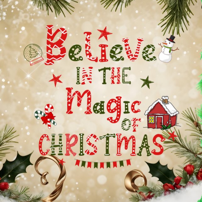 Always Believe in the Magic of Christmas Holiday Card (Creator Uploaded)