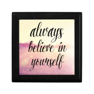 Always Believe In Yourself 2 Jewelry Box