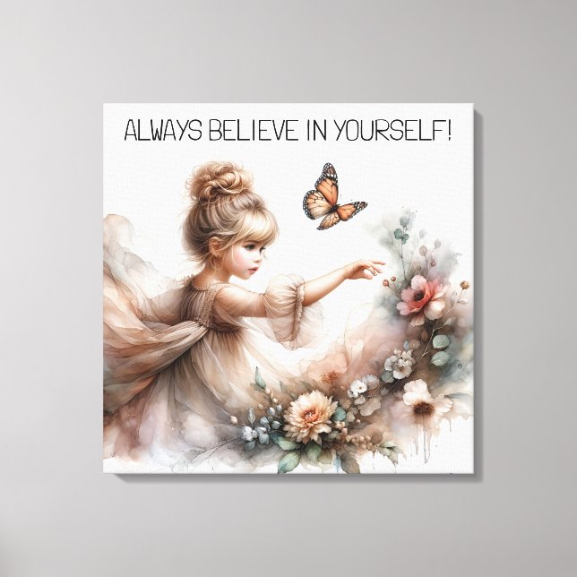 Always Believe in Yourself Canvas Print (Front)