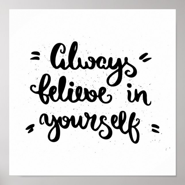 Always Believe In Yourself Poster (Front)