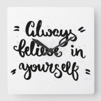Always Believe In Yourself