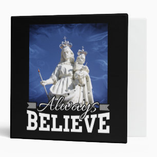 Always Believe Mary Baby Jesus Christmas Quote 3 Ring Binder