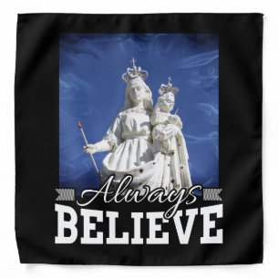 Always Believe Mary Baby Jesus Christmas Quote Bandana
