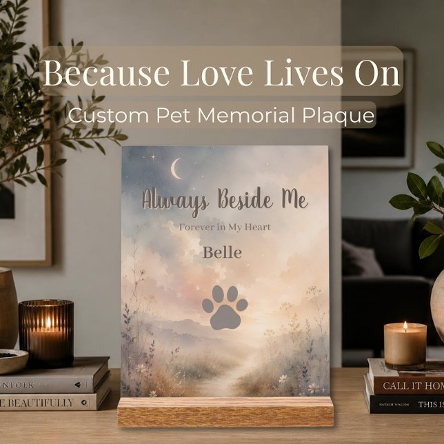 Always Beside Me | Personalized Pet Memorial Acrylic Sign (Personalized Rainbow Bridge pet memorial plaque for dogs and cats with custom name and text.)