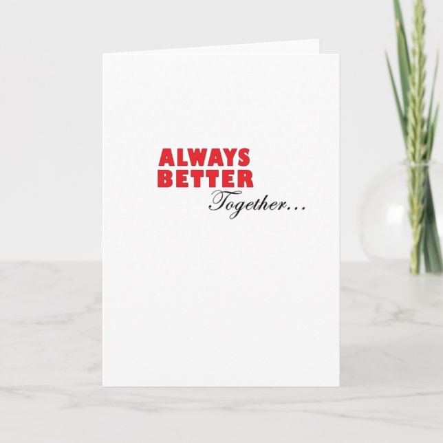 Always Better Together Minimal Aesthetic  Card (Front)