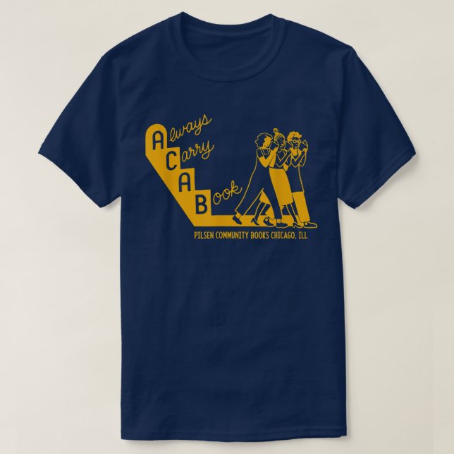 Always Carry A Book Pilsen Community Books Chicago T-Shirt (Design Front)